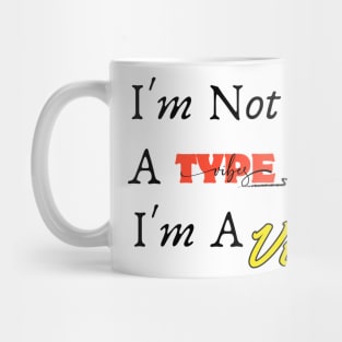 i'm not a type i'm a vibe, cool vibing Classic T-Shirt Mug